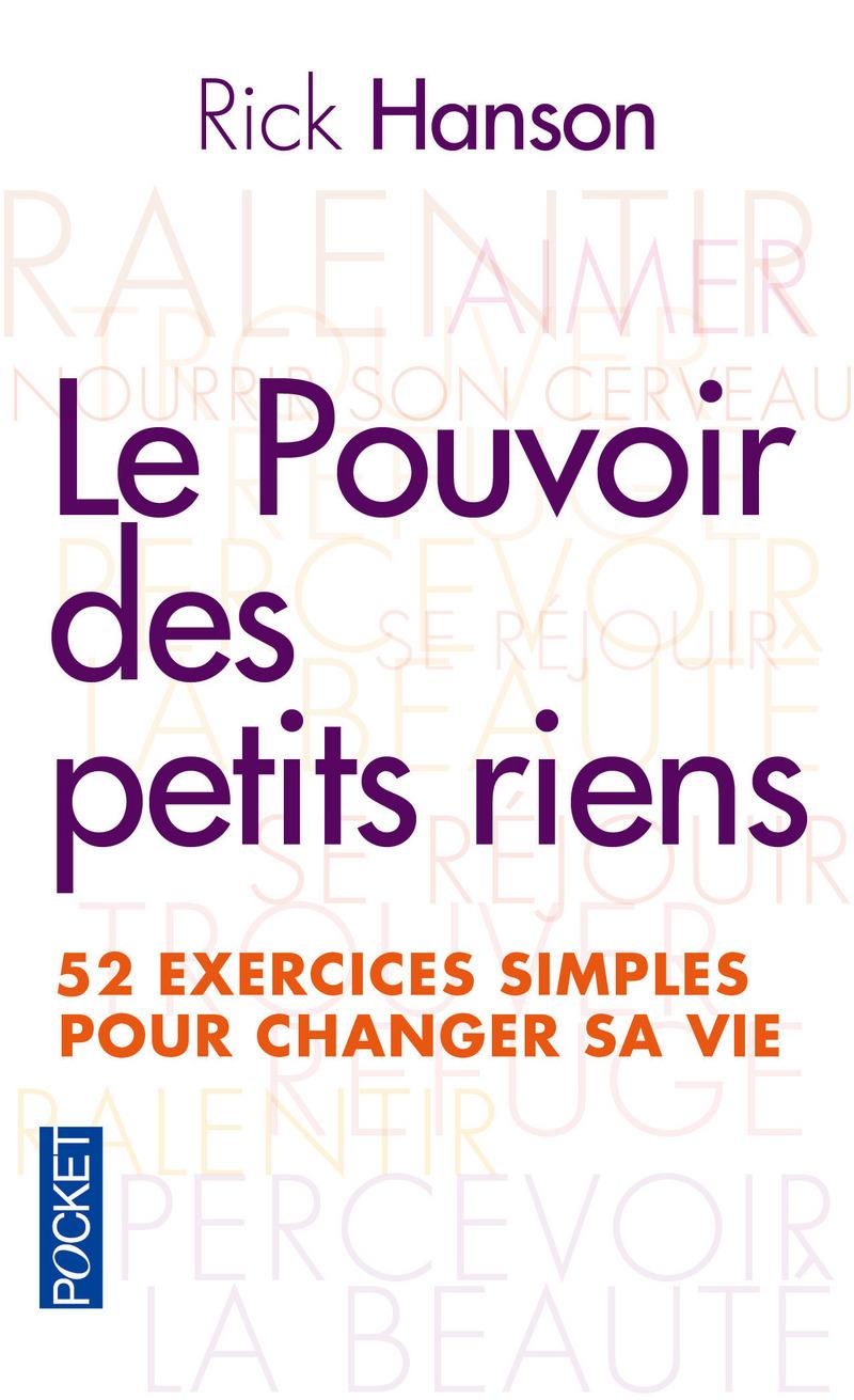 Livre  Le Pouvoir des petits riens - Hanson Rick