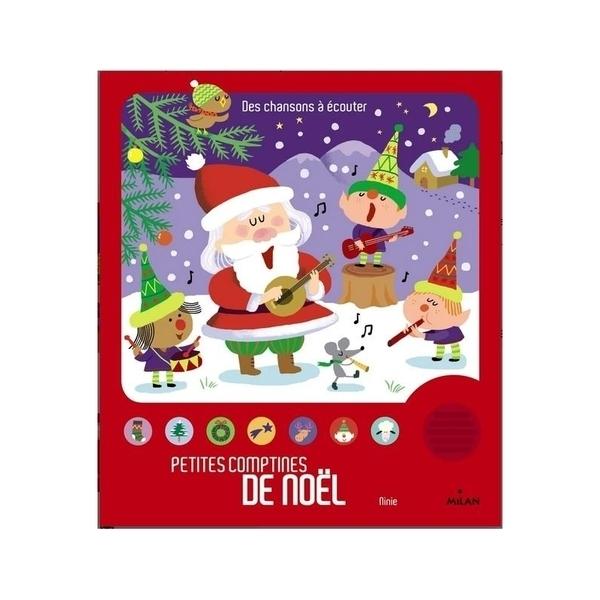 Petites comptines de Noël - Les Editions Milan