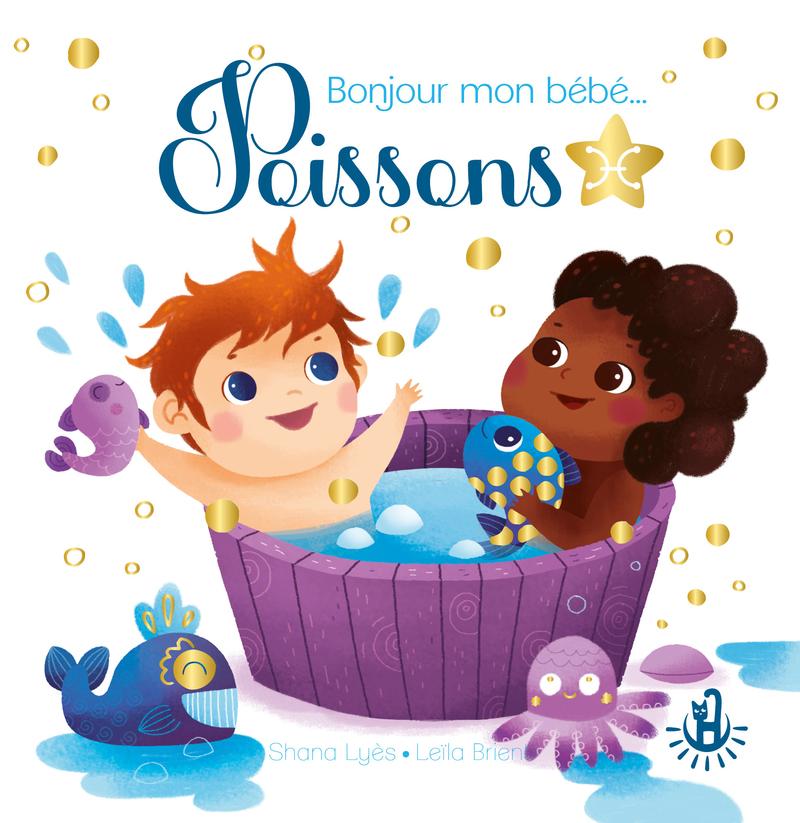 Livre - Bonjour mon bébé... Poissons - Shana Lyès