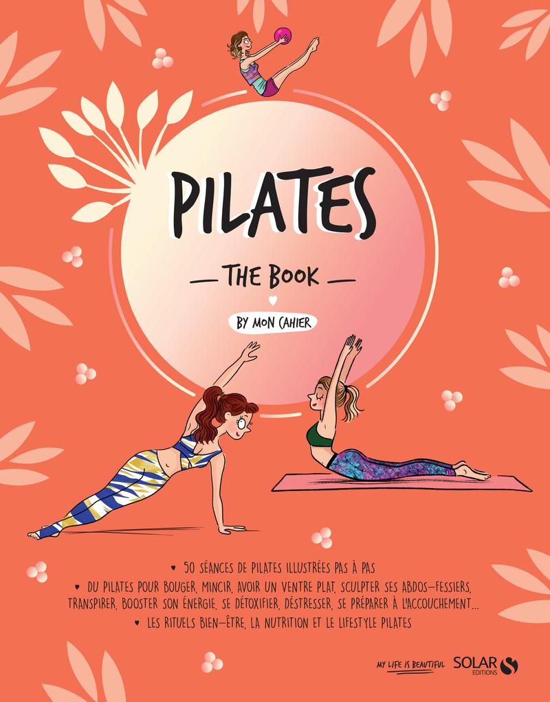 Livre  Pilates the book by Mon cahier - Collectif
