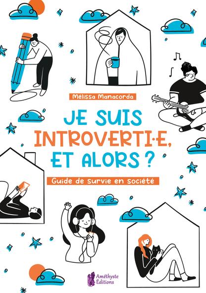 Je suis introvertie, et alors ?