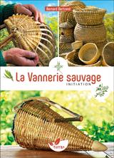 La Vannerie sauvage - vol. 1 thumbnail
